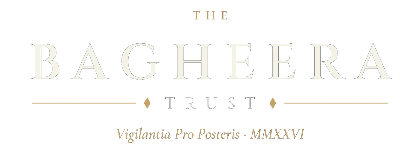 The Bagheera Trust — Vigilantia Pro Posteris · MMXXVI